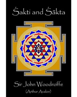 SirJohnWoodroffe Sakti and Sakta 5 2