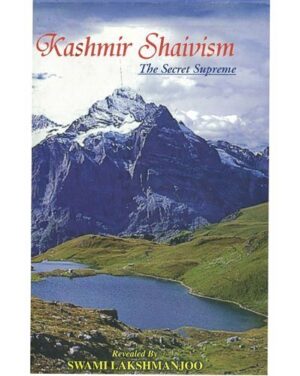 SwamiLakshmanJoo Kashmir Shaivism TheSecretSupreme 5 2