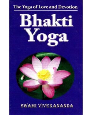 SwamiVivekananda Bhakti Yoga 5 2